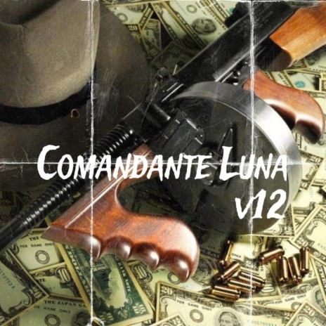 V12 El Comandante Luna