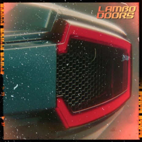 Lambo Doors | Boomplay Music