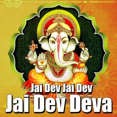 Jai Dev Jai Dev Jai Dev Deva | Boomplay Music