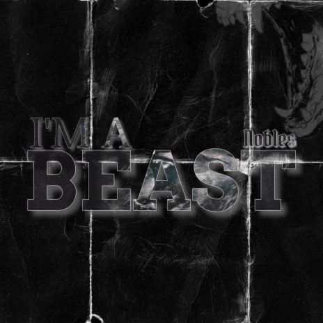 I'm A Beast | Boomplay Music