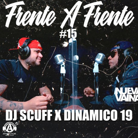 Frente A Frente #15 ft. Dinamico 19 | Boomplay Music