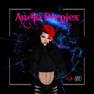 Audio Perplex: