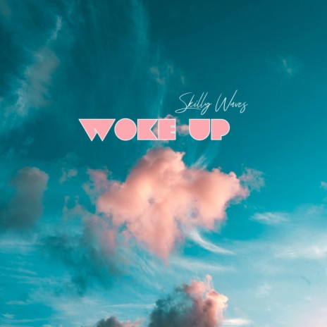 Woke Up | Boomplay Music