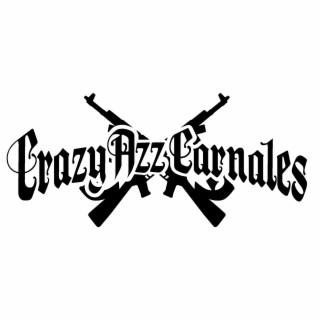 Crazy Azz Carnales