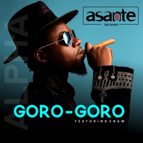 Goro Goro ft. Enam | Boomplay Music