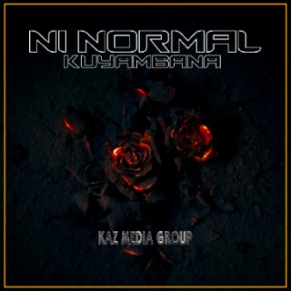 Ni Normal Kuyambana lyrics | Boomplay Music