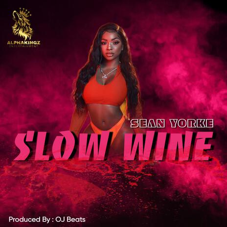 Slow Wine | Boomplay Music