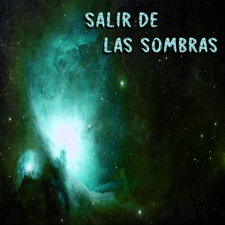 Salir de las Sombras | Boomplay Music