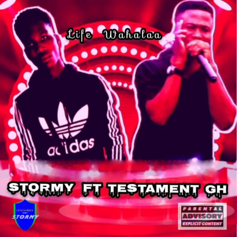 Life Wahalaa ft. Testament GH | Boomplay Music