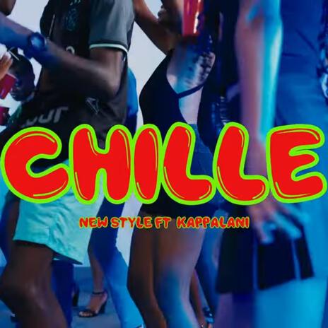 CHILLE ft. KAPPALANI | Boomplay Music