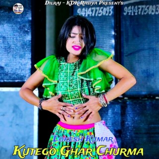 Kutgo Ghar Churma