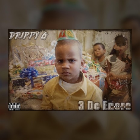 Drippy G (3 DE ENERO PARTE 2) | Boomplay Music