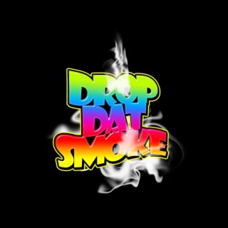 Drop Dat Smoke Vol3