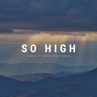 So High