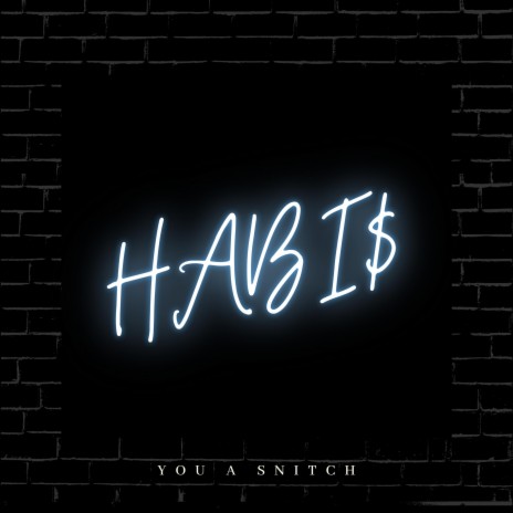 You A Snitch | Boomplay Music
