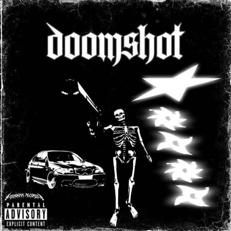 DOOMSHOT ft. SLAYERR | Boomplay Music