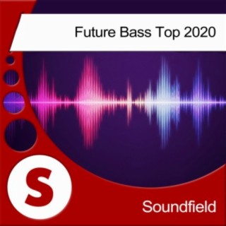 Future Bass Top 2020