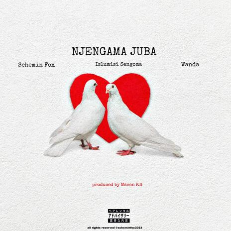 Njengama Juba ft. Islumisi Sengoma & Wanda | Boomplay Music