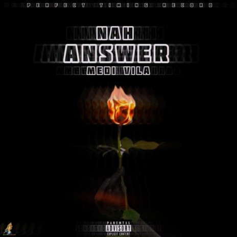Nah Answer ft. Medi Vila | Boomplay Music