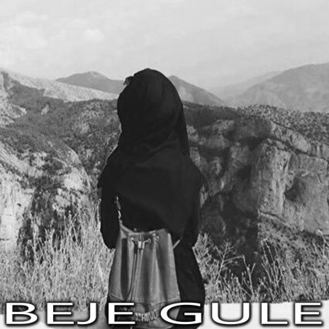 Beje Gule Kurdish Trap | Boomplay Music