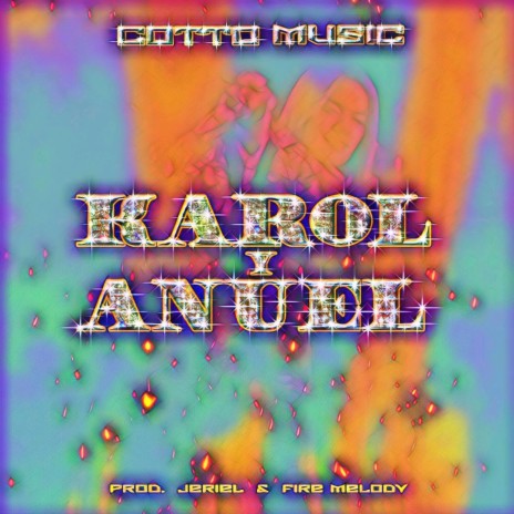 Karol Y Anuel | Boomplay Music