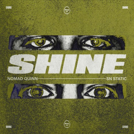 Shine ft. SN Static