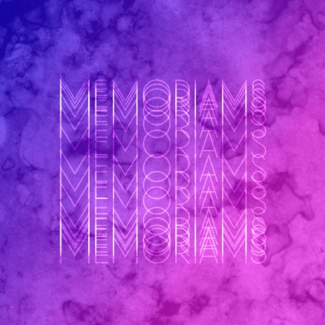 Memoriams ft. Krishna Garcha, Mitchell Larson & Connor Quinton
