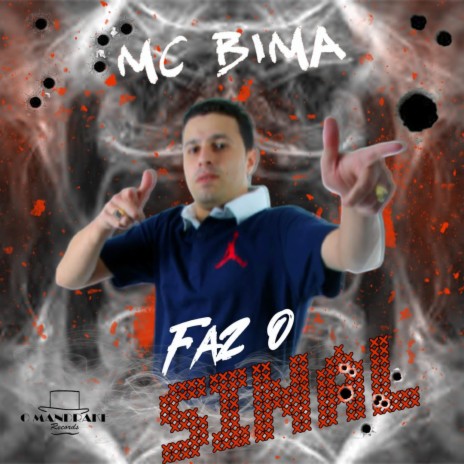 Faz o Sinal ft. Mc Bima