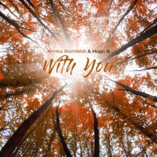 With you ft. Hugo B lyrics | Boomplay Music