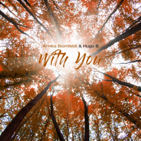 With you ft. Hugo B | Boomplay Music