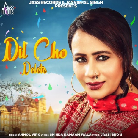 Dil Cho Delete | Boomplay Music