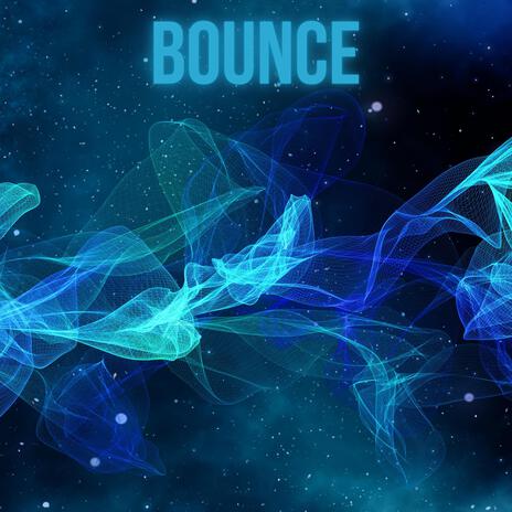 Bounce | Boomplay Music