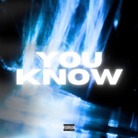 you know | Boomplay Music
