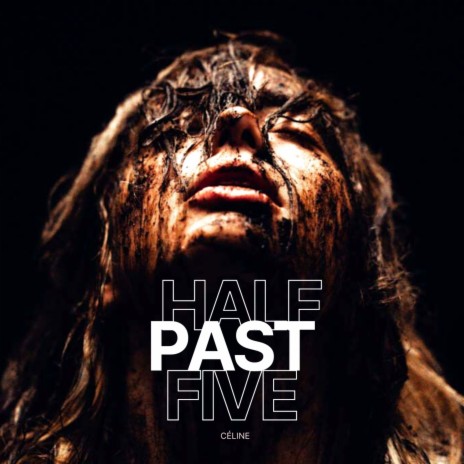 Half Past Five | Boomplay Music