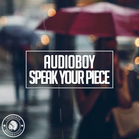 Speak Your Piece (Extended Mix) | Boomplay Music