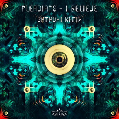 I Believe (Samadhi Remix)