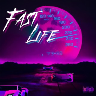 Fast Life