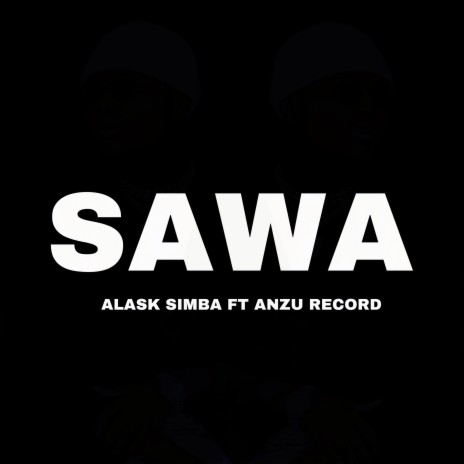 Sawa ft. Anzu Record | Boomplay Music