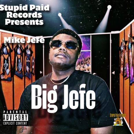 Big Jefe | Boomplay Music