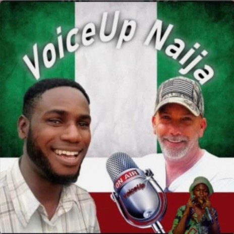 Voiceup Naija | Boomplay Music