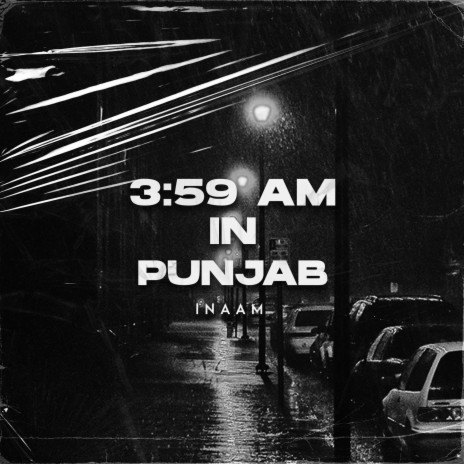 3:59AM IN PUNJAB | Boomplay Music