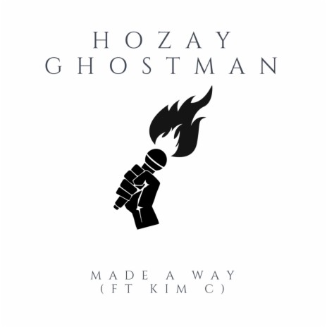 Made A Way ft. Kimberly Charriez | Boomplay Music