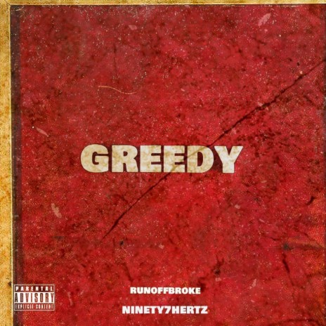 GREEDY ft. NINETY7HERTZ | Boomplay Music