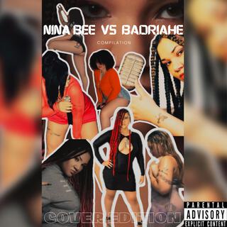 Nina Bee VS Badriahe Cover Edition