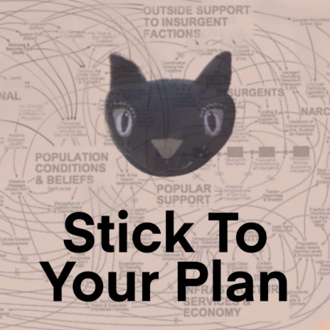 Stick To Your Plan