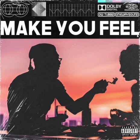 Make You Feel | Boomplay Music