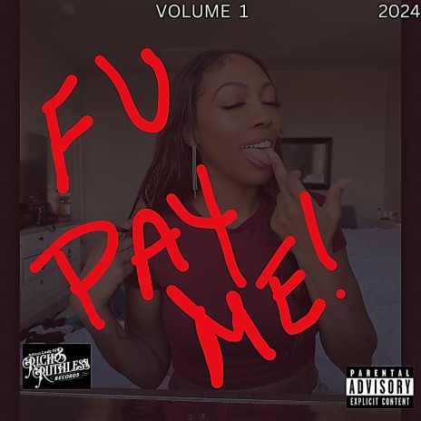 F U PAY ME | Boomplay Music