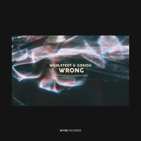Wrong ft. GOSIOU | Boomplay Music