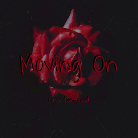 Moving on | Boomplay Music