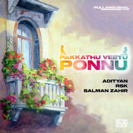 Pakkathu Veetu Ponnu ft. Salman Zahir & Feelko | Boomplay Music